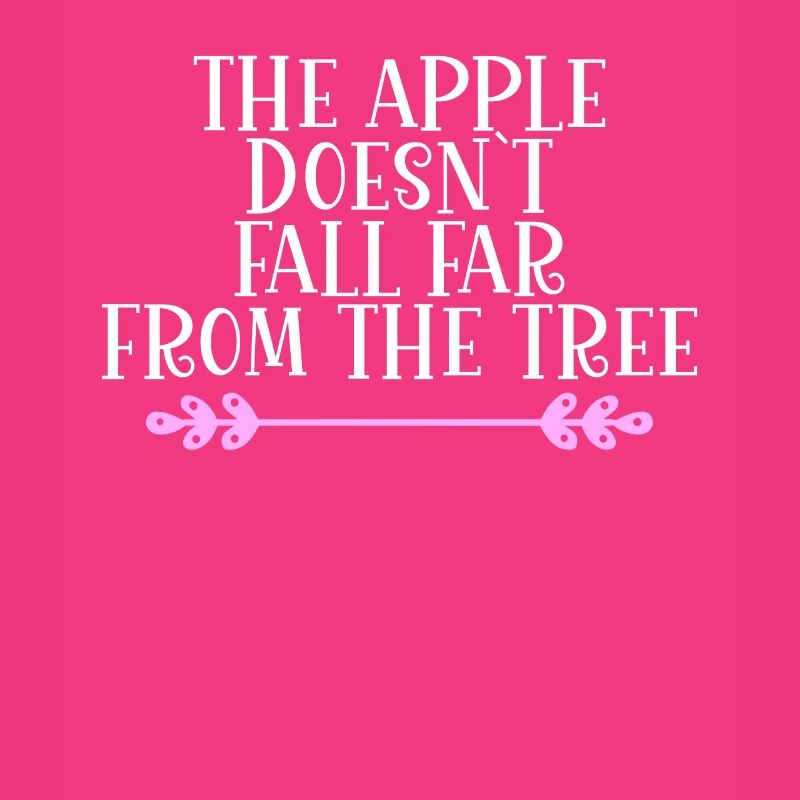 The Apple doesn ́t fall far from the Tree Denglisch