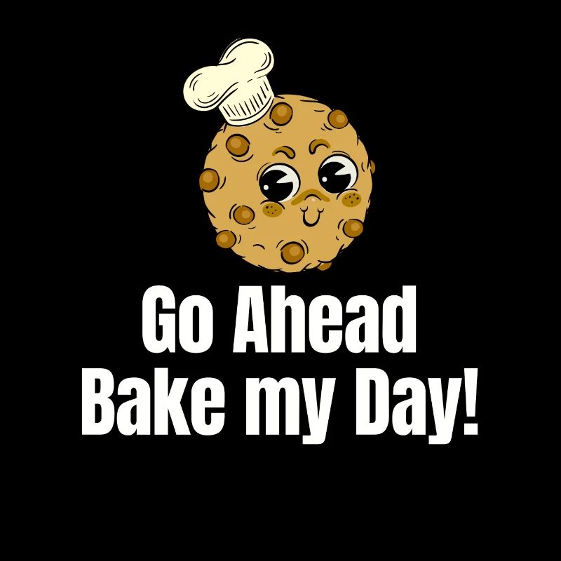 Go ahead, bake my day! Pastry Sweets