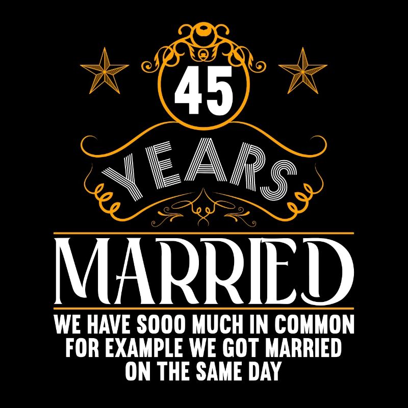 Nous avons beaucoup en commun 45e anniversaire de mariage