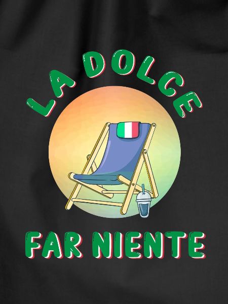 La dolce far niente