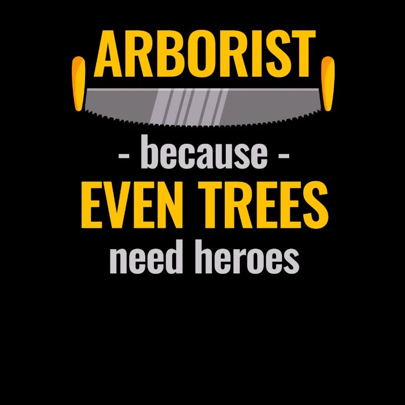 Arborists, because trees need heroes too