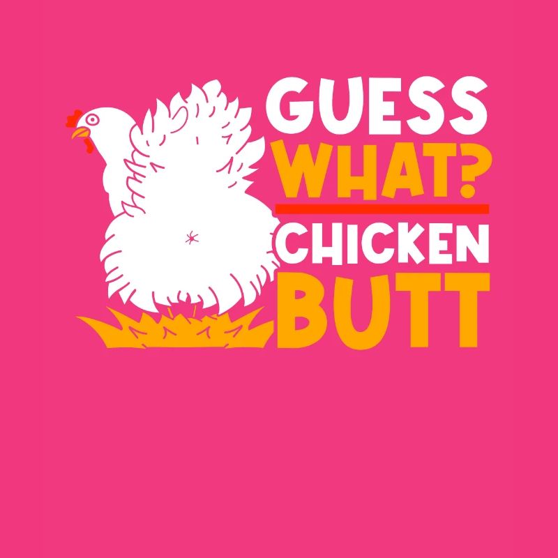 Drôle Devinez quoi ? Cul de poulet !