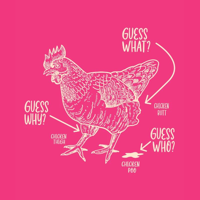 Drôle Devinez quoi ? Cul de poulet !