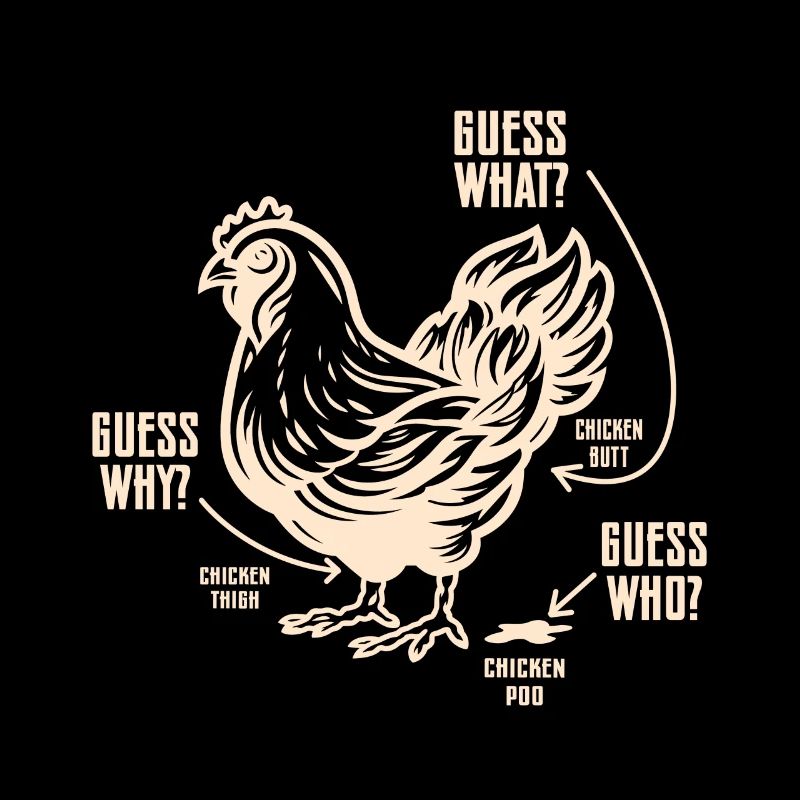 Funny Guess What? Chicken Butt!