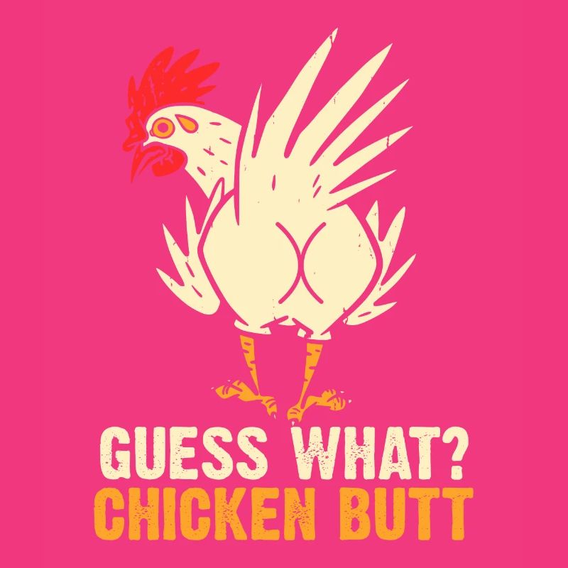 Drôle Devinez quoi ? Cul de poulet !