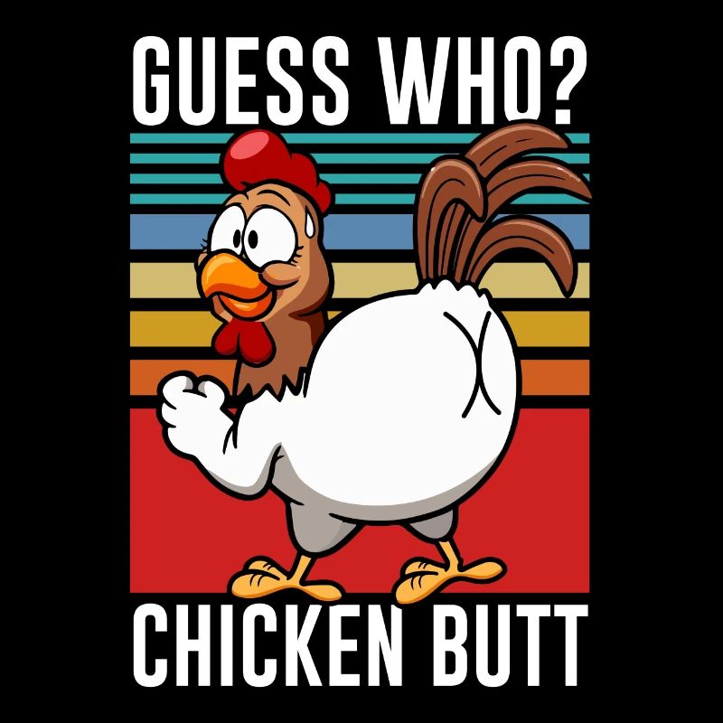 Funny Guess What? Chicken Butt!