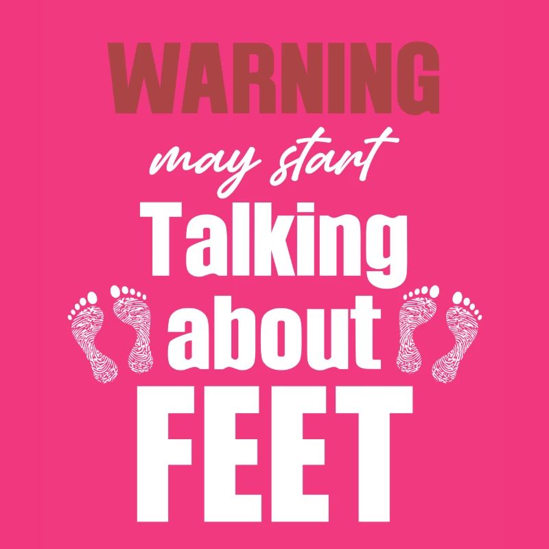 Warning may start talking about feet
