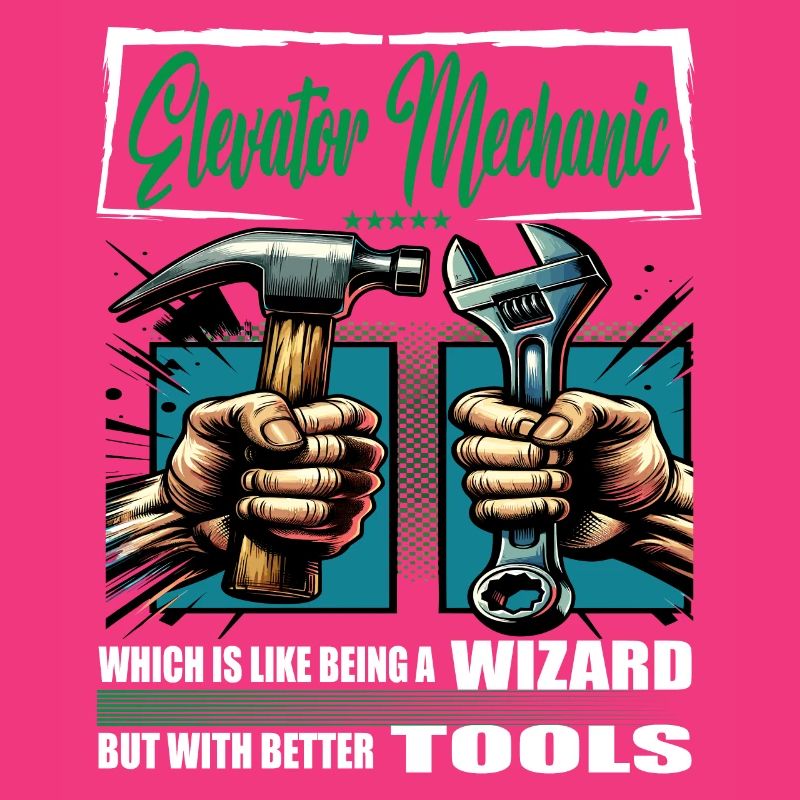 Elevator mechanic profession saying worker