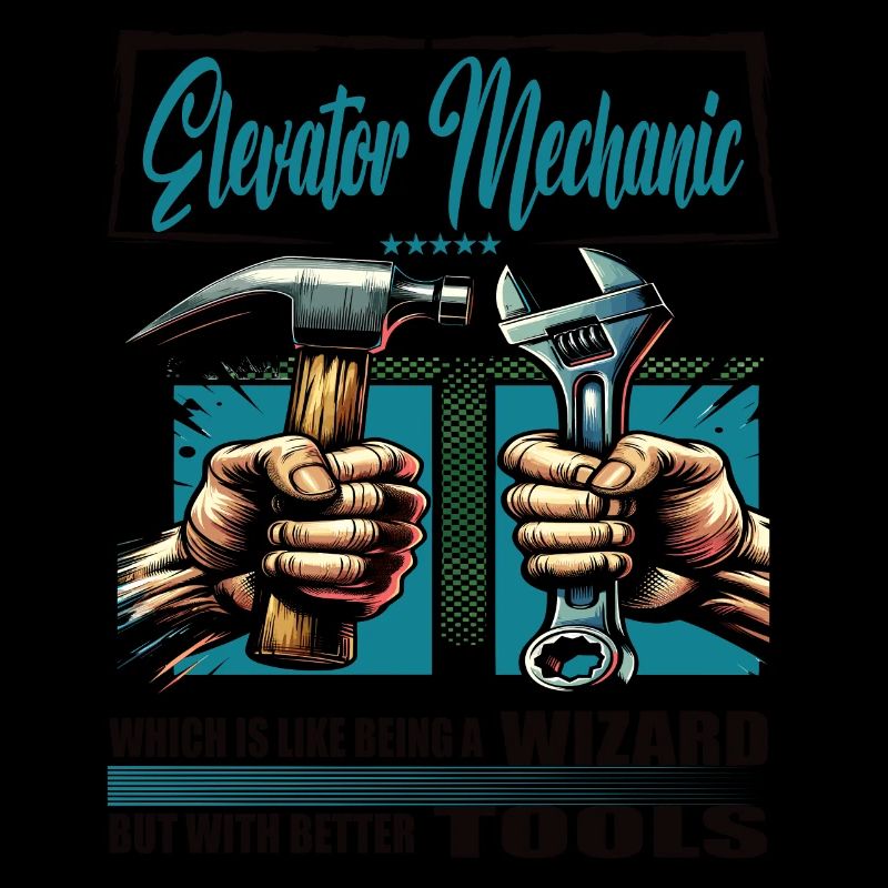 Elevator mechanic profession saying worker