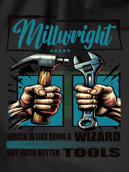 Millwright Beruf Spruch Arbeiter