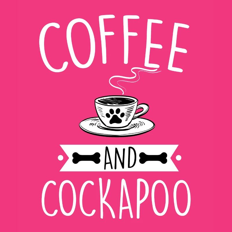 Cockapoo And Coffee Cockerpoo Mom Dad Lover