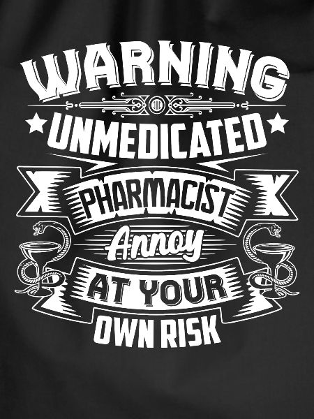 Pharmacist Pharmacist Warning
