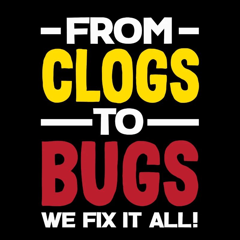 From Clogs to Bugs Handyman Humor Fix-It All Quote