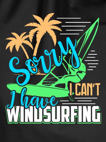 Windsurfing I Have Windsurfing