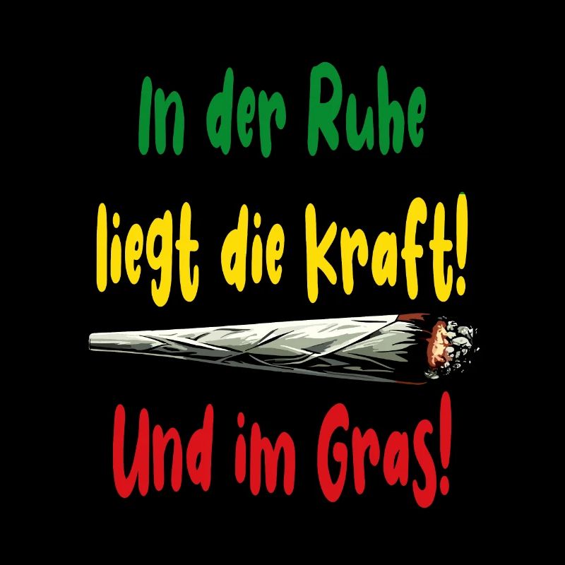 Joint In der Ruhe liegt die Kraft Und im Gras