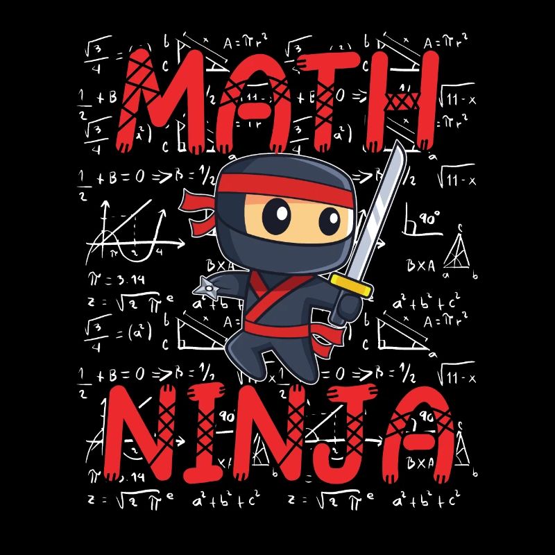 Funny Math Ninja Mathematics Geek Numbers