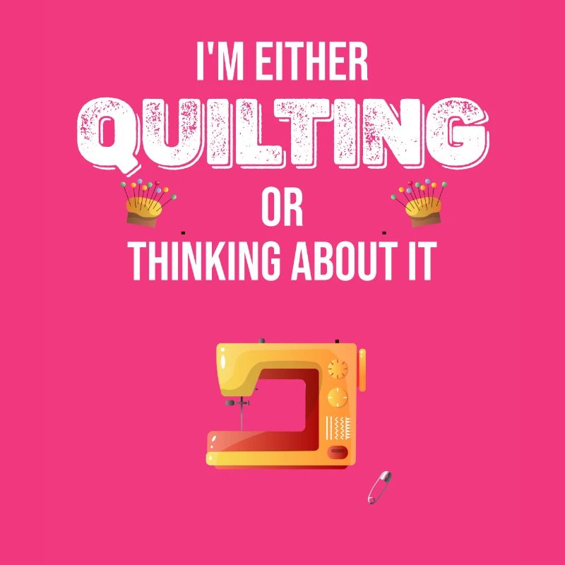 Entweder Quilte Ich Oder Ich Denke Darüber Nach,