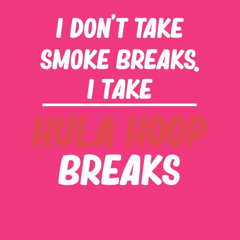 I don't take smoking breaks. I take