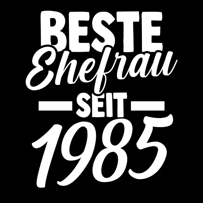 Valentinstag Beste Ehefrau Seit 1985
