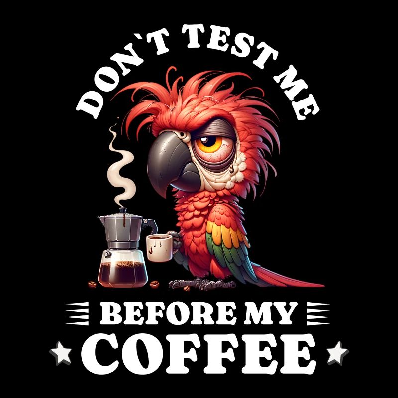Morning grouch coffee anti early riser parrot