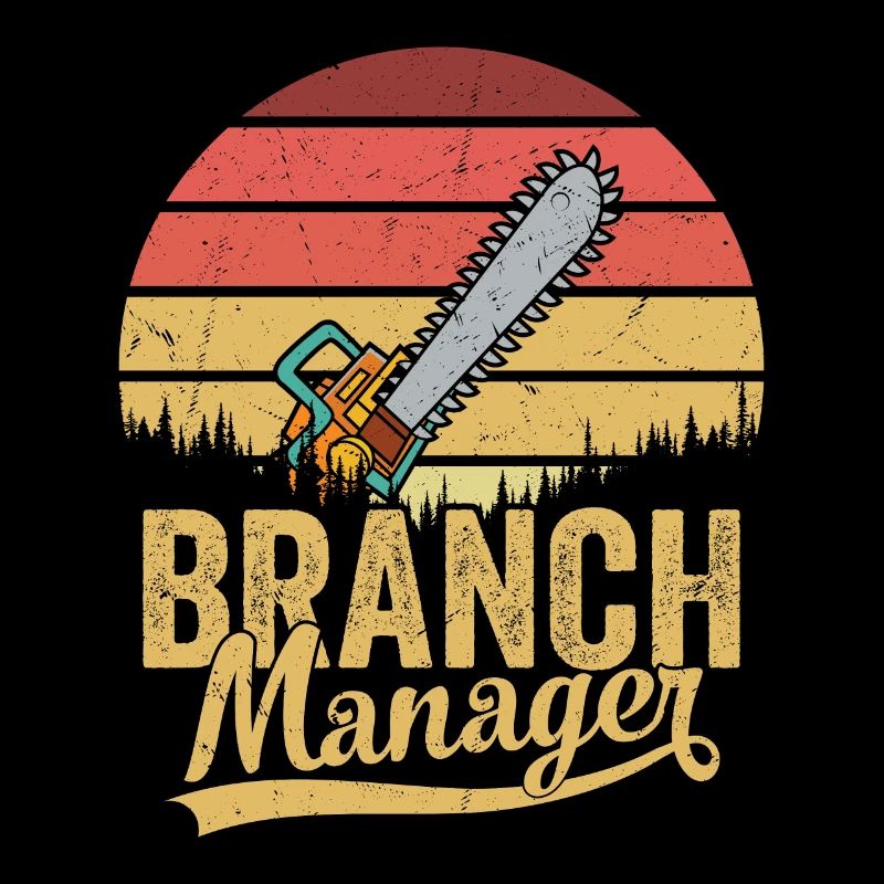 Branch Manager Logger Lumberjack Logging