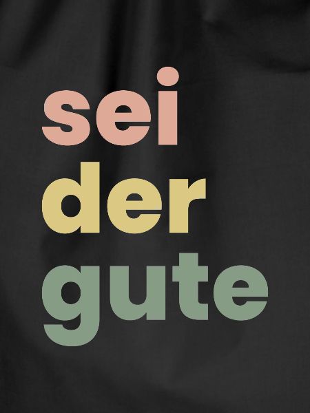 Sei Der Gute