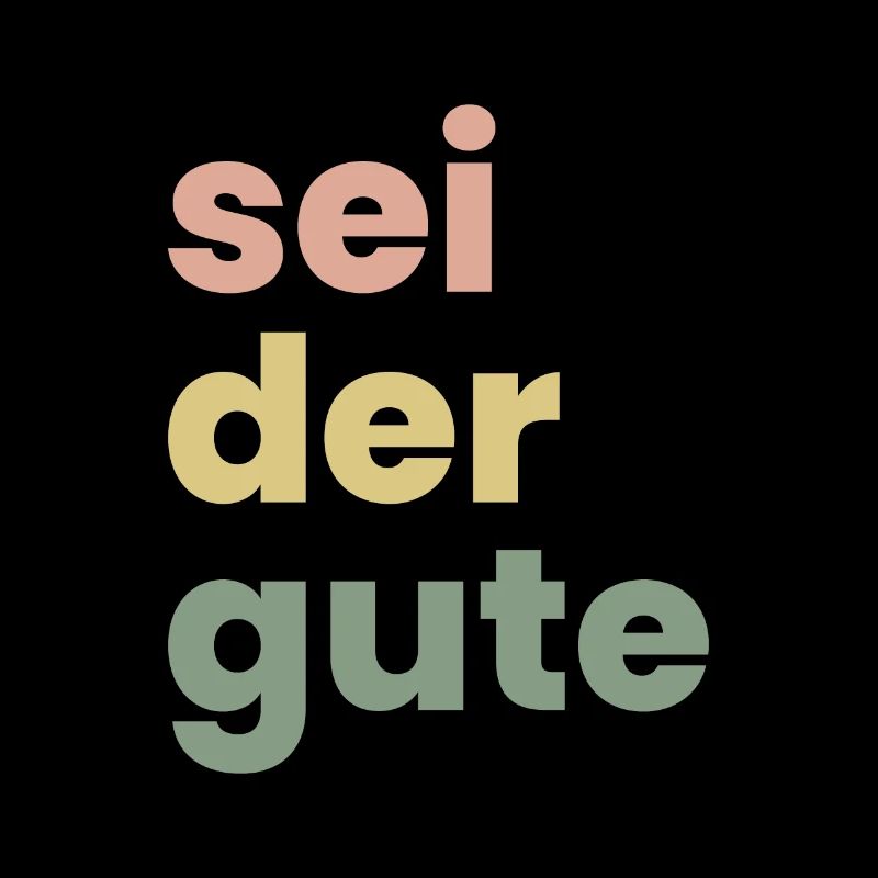 Sei Der Gute