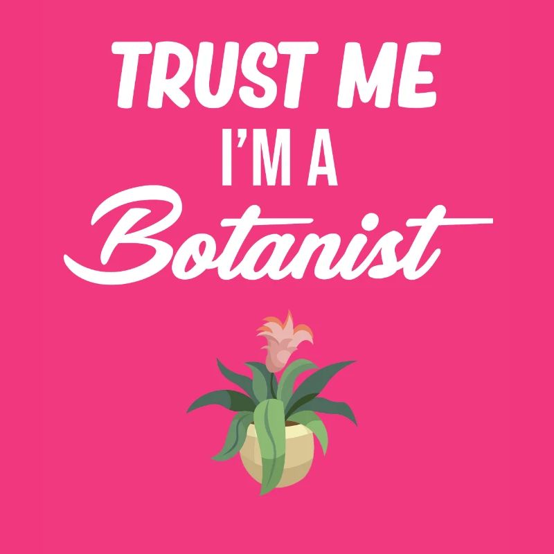 Vertrauen Sie Mir, Ich Bin Ein Botaniker, Ein