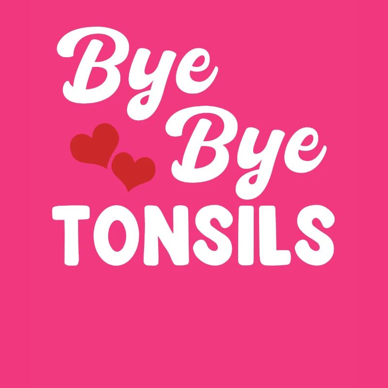Bye Bye Tonsils Surgery Removal
