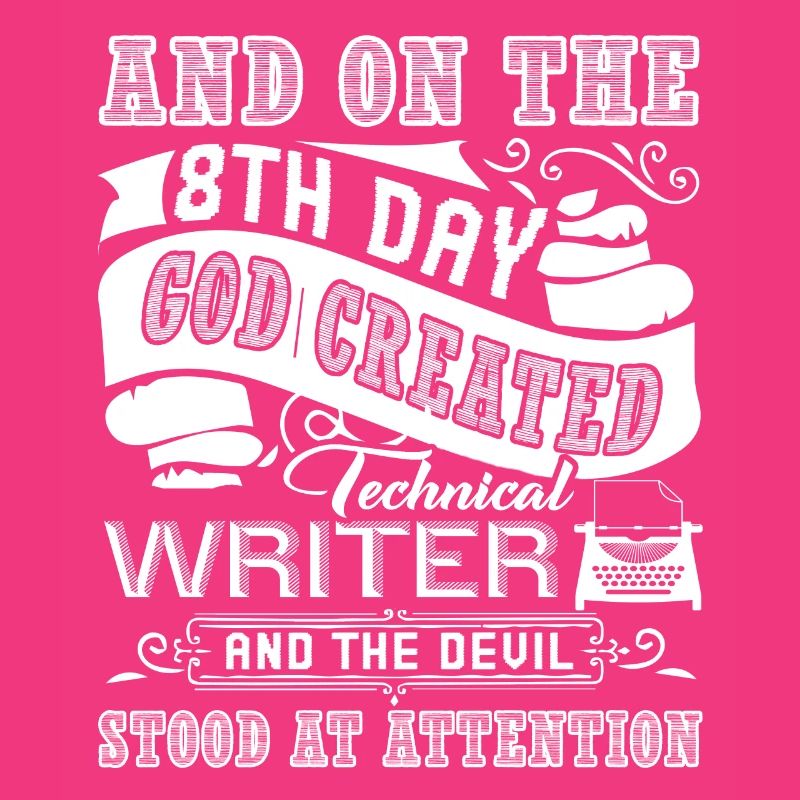 Technical Writer God Created Technical Writer