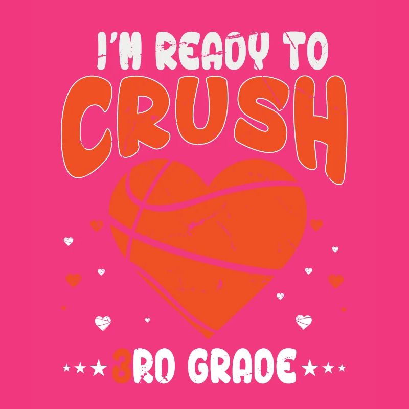 I M READY TO CRUSH 3RD GRADE