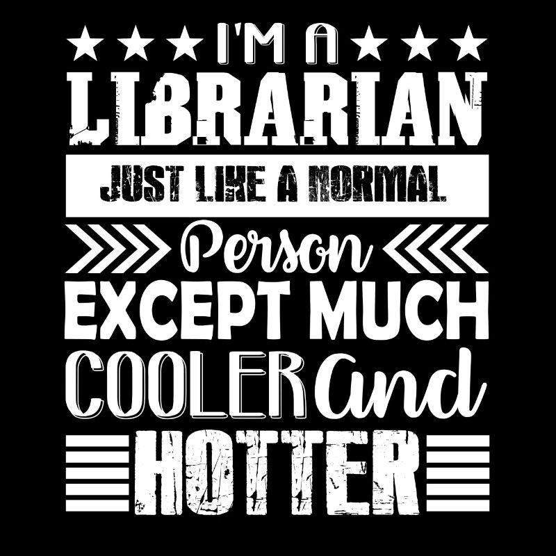 Librarian Cooler And Hotter Librarian