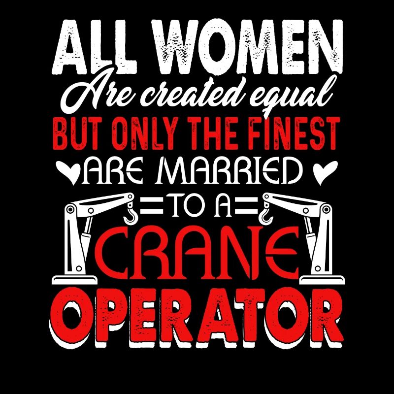 Crane Operator Married A Crane Operator