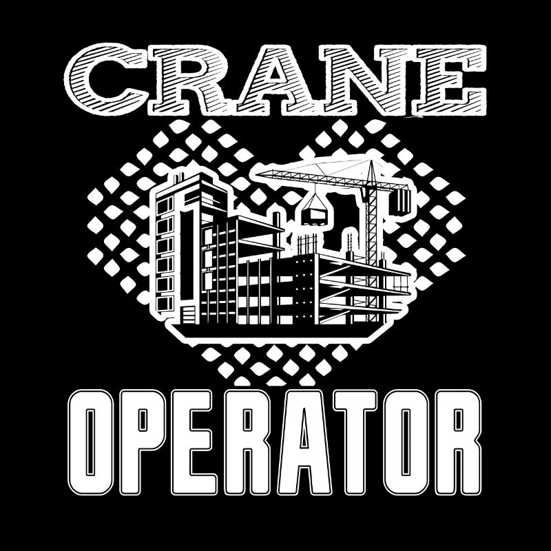 Crane Operator Crane Operator Heart