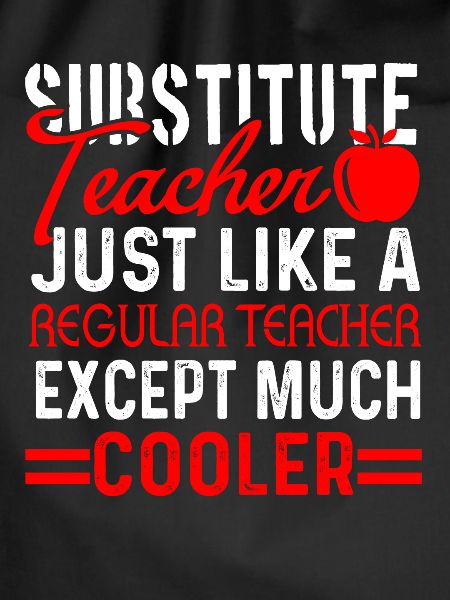 Cooler Substitute Teacher