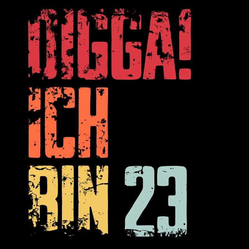 23. Geburtstag 23 Jahre Geschenk Spruch