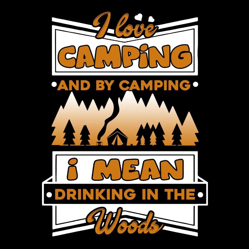 Camping I Love Camping