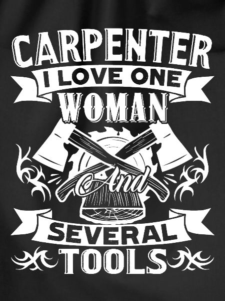 Carpenter Loves Several Tools