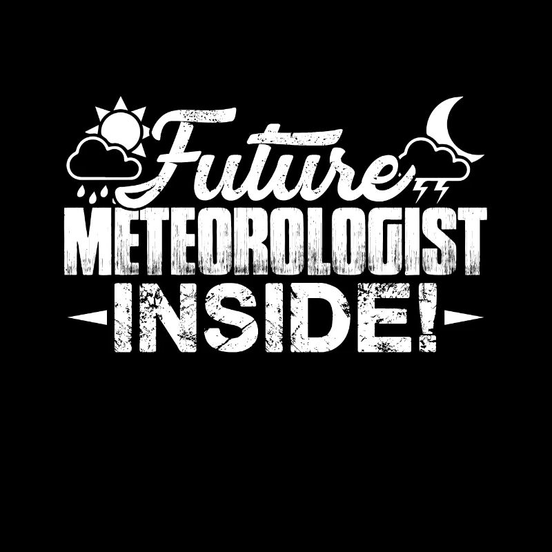 Meteorologist Future Meteorologist Inside