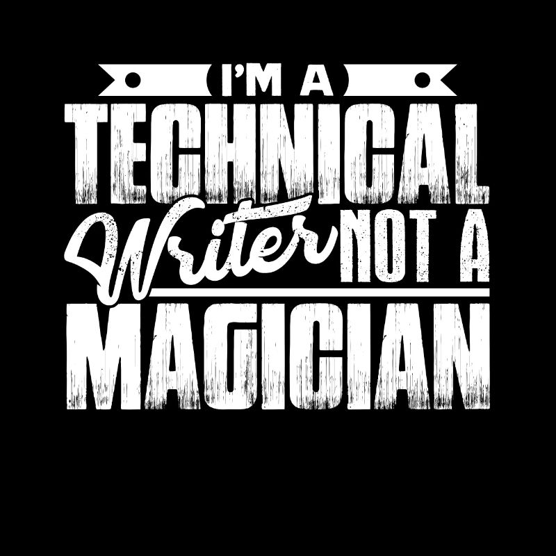 Technical Writer I am A Technical Writer