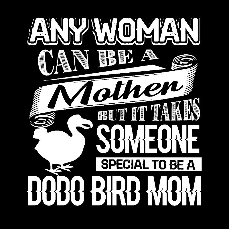 Dodo bird Proud To Be Dodo bird Mom