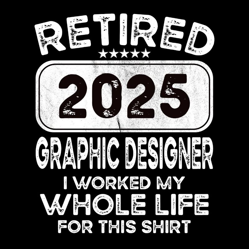 Retired Graphic designer 2025