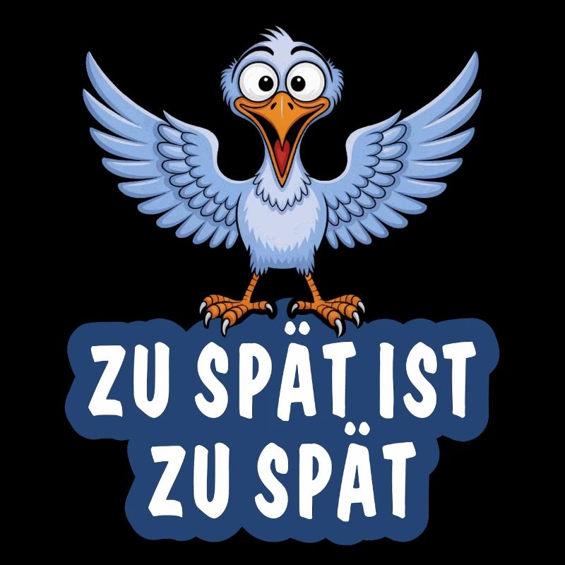 ZU SPÄT IST ZU SPÄT