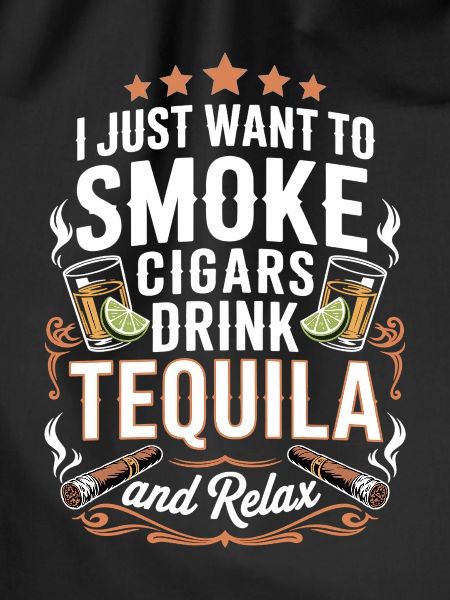 Cigars, Tequila, Relaxation