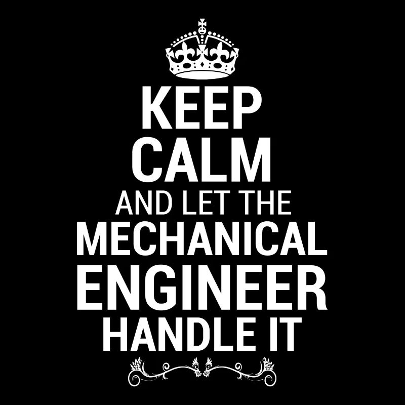 Mechanical Engineer Shirts / Sayings