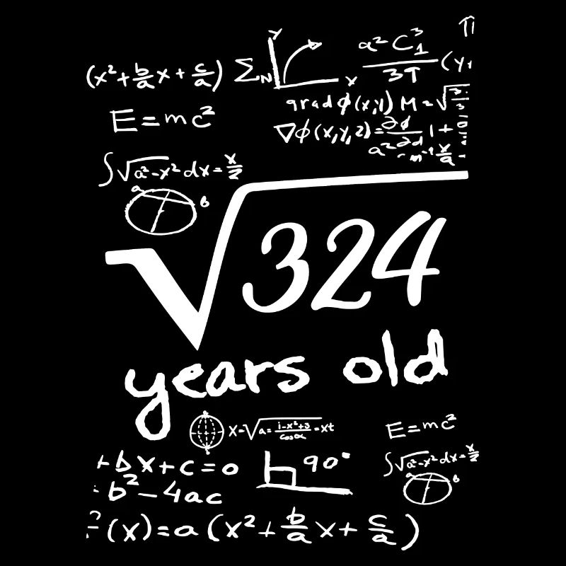 18. Birthday Root 324 birthday 18 years math