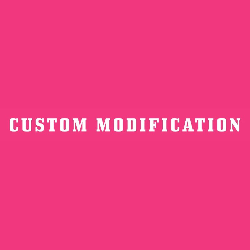 Custom Modification