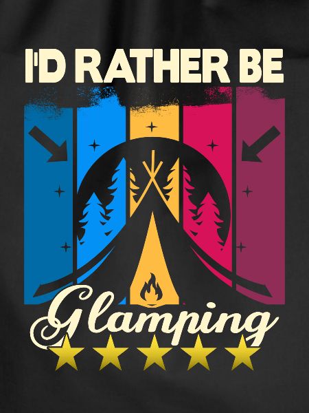I'd rather be Glamping