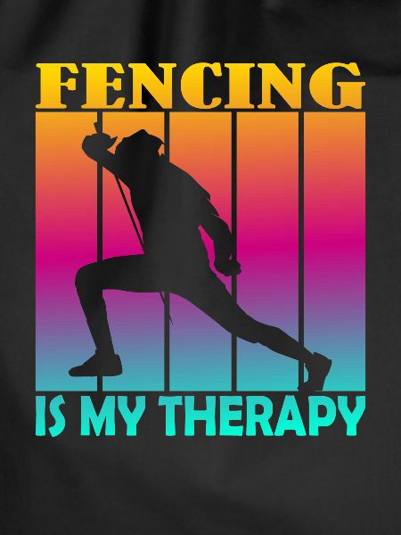 fencing is my therapy