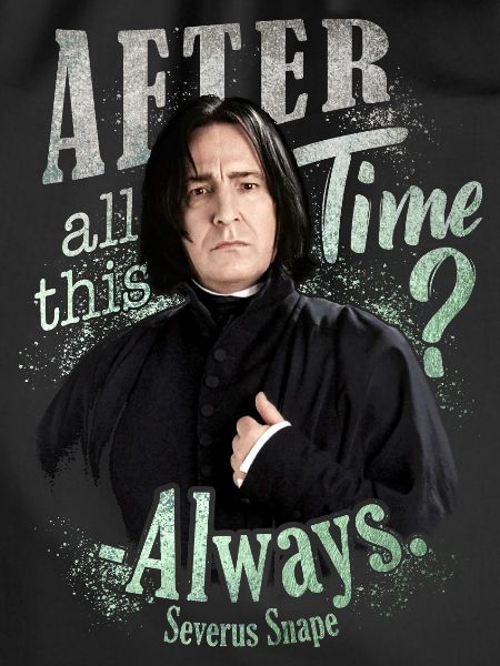 Harry Potter Serverus Snape Always.